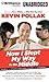 [(How I Slept My Way to the Middle: Secrets and Stories from Stage, Screen, and Interwebs)] [Author: Kevin Pollak] published on (April, 2014)