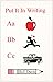 Put It In Writing Aa Bb Cc