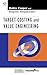 Target Costing and Value Engineering (Strategies in Confrontational Cost Management)