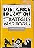 Distance Education: Strategies and Tools
