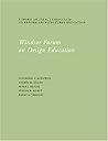 Windsor Forum on Design Education by Stephanie E Bothwell by Stephanie E Bothwell;Andres...