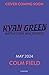 Kyan Green Battles the Multiverse by Colm Field