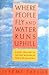 Where People Fly and Water Runs Uphill: Using Dreams to Tap the Wisdom of the Unconsious