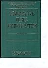 Comparative Public Administration (International Library of Politics and Comparative Government)