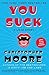 You Suck( A Love Story) [YOU SUCK] [Paperback] by ChristopherMoore
