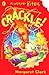 Crackle! (Aussie Bites) by Clark Margaret (1999-02-28) Paperback