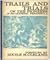 Trails & trials of the pioneers of the Olympic Peninsula, State of Washington