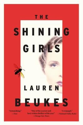 The Shining Girls[SHINING GIRLS][Paperback]