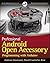 Professional Android Open Accessory Programming with Arduino by Andreas Goransson (2013-01-09)