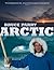 Arctic by Bruce Parry (2012-02-07)