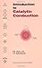 Introduction to Catalytic Combustion by R.E. Hayes (1998-01-26)