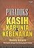 Paradoks Kasih, Karunia and...