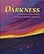 Darkness by Mildred Pitts W...