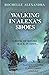 Walking in Alexa's shoes by Rochelle Alexandra