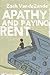 Apathy and Paying Rent