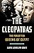 The Cleopatras: The Forgotten Queens of Egypt