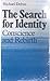 Search for Identity: Conscience & Rebirth *