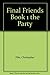 Final Friends Book 1: The Party by Christopher Pike (1988-05-03)