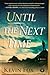 Until the Next Time by Kevin Fox (2012-02-14)