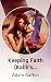 Keeping Faith (Kalili's Tem...