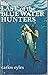 The Last of the Blue Water Hunters by Carlos Eyles