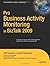 Pro BAM in BizTalk Server 2009 by Jeff Sanders (2009-07-19)
