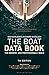 The Boat Data Book: The Owners' and Professionals' Bible 7th edition by Nicolson, Ian, Nicolson, Richard (2014) Paperback