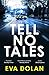 Tell No Tales (Zigic & Ferreira) by Eva Dolan (2016-04-01)