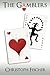 The Gamblers by Christoph Fischer (2015-05-30)