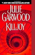 Killjoy by Julie Garwood (2003-06-24)