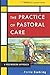The Practice of Pastoral Care, Revised and Expanded Edition by Carrie Doehring (December 19,2014)