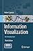 Information Visualization: An Introduction by Robert Spence (2014-12-04)