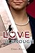 Love is Enough by Cindy Rizzo (2014-09-22)