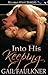Into His Keeping by Gail Faulkner (2010-11-10)