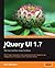 jQuery UI 1.7: The User Interface Library for jQuery by Wellman,Dan [Packt Publishing, 2009] (Paperback) [Paperback]