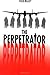 The Perpetrator by David Millett (2006-04-12)
