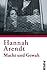 Macht Und Gewalt by Hannah Arendt