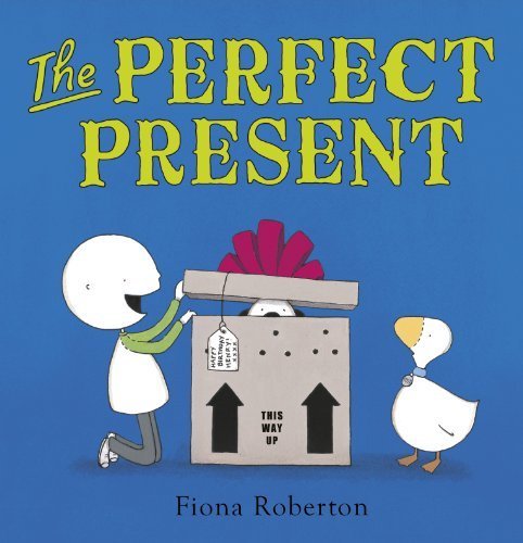 The Perfect Present by Roberton, Fiona (2013) Paperback