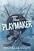 The Playmaker (Fire and Ice Series Book 1)