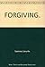 Forgiving by LaVyrle Spencer (2000-08-01)