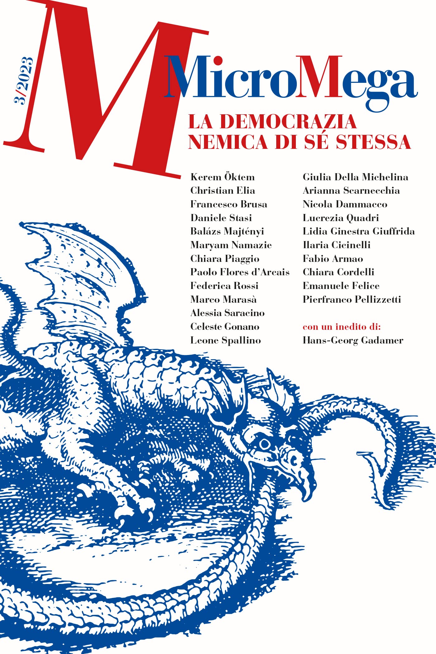 MicroMega 3/2023: La democrazia nemica di sé stessa (Italian Edition)