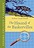 The Hound of the Baskervilles: Oxford Children's Classics by Arthur Conan Doyle (2007-08-02)