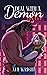 Deal with a Demon: a cozy monster romance (Monstrous Deals)