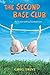 The Second Base Club by Greg Trine (2010-10-12)