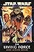 Star Wars: The Living Force