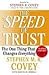 The SPEED of Trust: The One Thing that Changes Everything 1st (first) edition