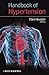 Handbook of Hypertension 1st Edition by Houston, Mark (2009) Paperback
