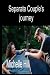 Separate couple's journey