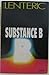 Substance B