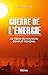 Guerre de l'énergie by Fabien Bouglé